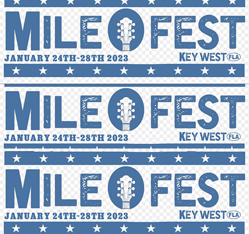 Mile 0 Fest 2023 - Key West's Premier Americana Music Festival